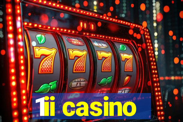 1ii casino